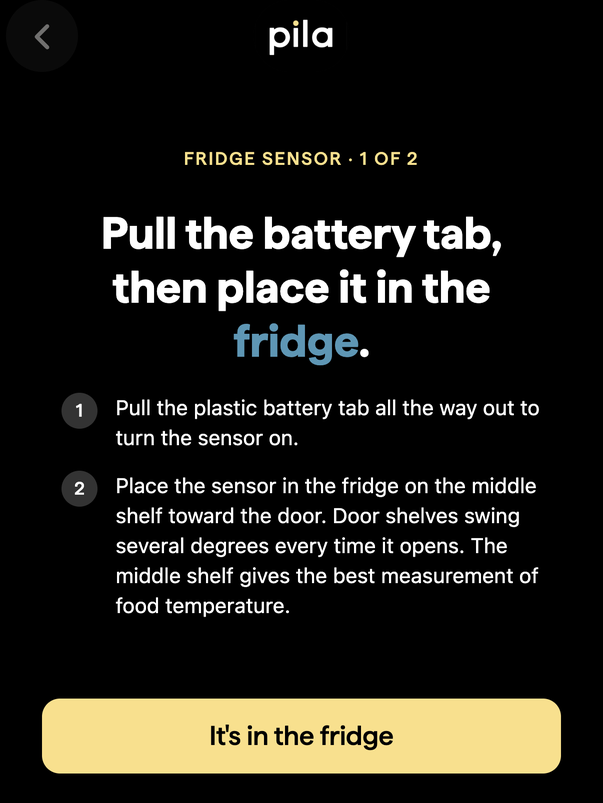 The Pila app screen instructing you to pull the battery tab and place the sensor in the fridge